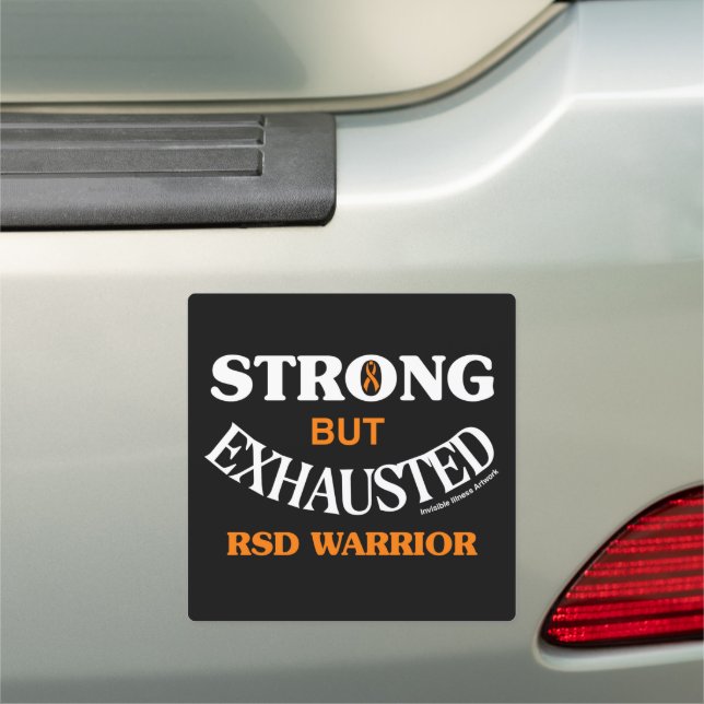 STRONG BUT EXHAUSTED...RSD CAR MAGNET (In Situ)