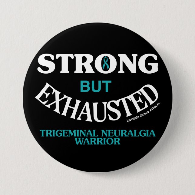 STRONG BUT EXHAUSTED...TN BUTTON (Front)