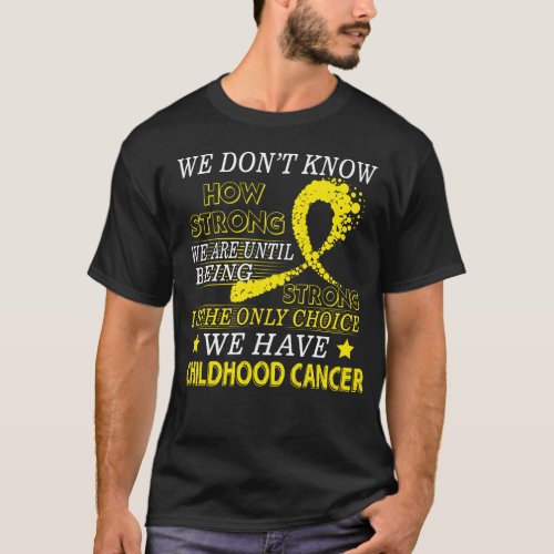 Strong Childhood cancer  Gold awareness T_Shirt