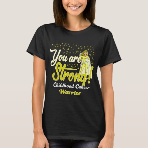 strong childhood cancer warrior T_Shirt