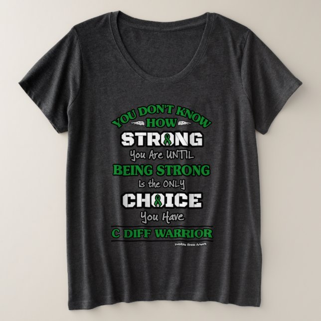 Strong/Choice...C Diff Plus Size T-Shirt (Design Front)