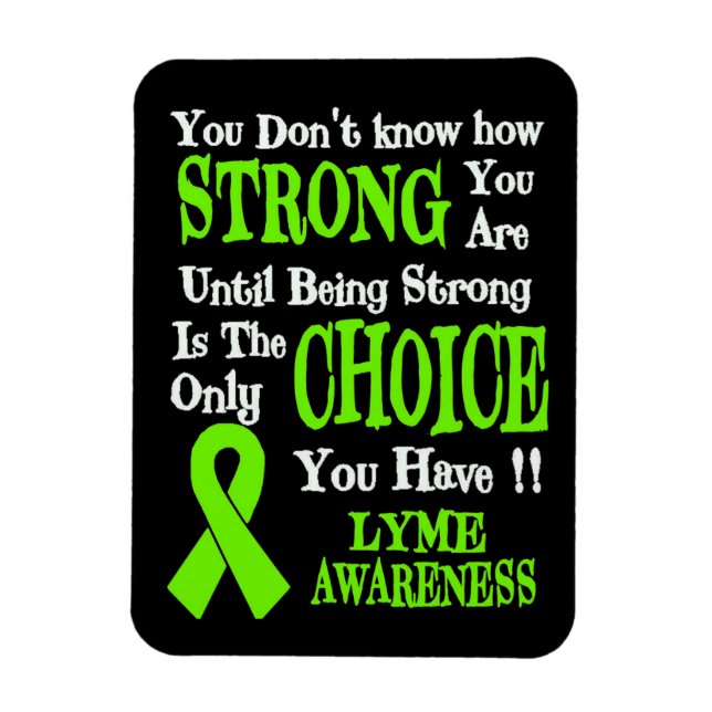 Strong/Choice...Lyme Magnet (Vertical)