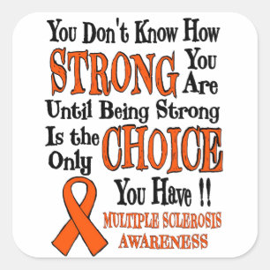 Strong/Choice...MS Square Sticker