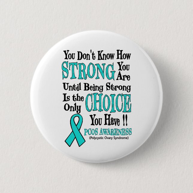 Strong/Choice...PCOS Button (Front)