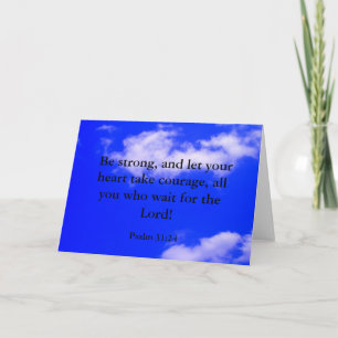 Strong Courage Bible Verse Blue Sky White Clouds Card