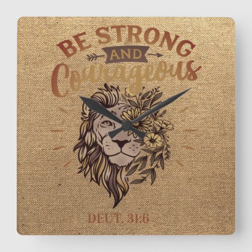 Strong Courageous Lion Face Christian Bible Verse Square Wall Clock