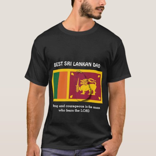 Strong Courageous  Personalized  SRI LANKAN DAD T_Shirt