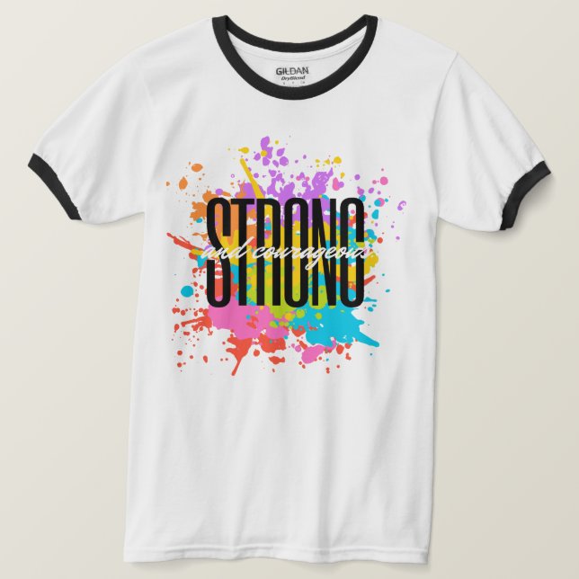 Strong & Courageous T-Shirt  (Design Front)