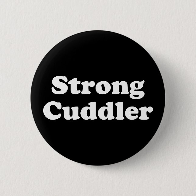 Strong Cuddler Button (Front)
