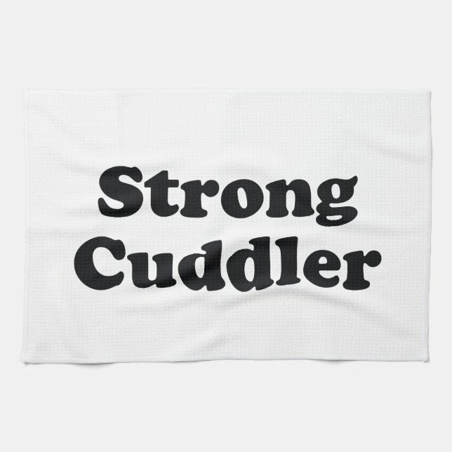 Strong Cuddler Kitchen Towel (Horizontal)