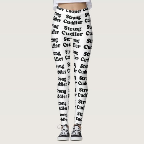 Strong Cuddler Leggings