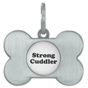 Strong Cuddler Pet ID Tag