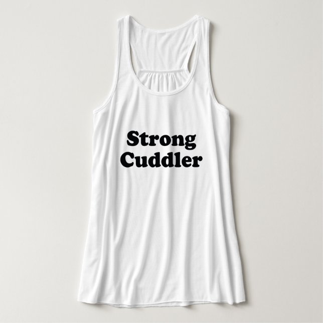 Strong Cuddler Tank Top (Design Front)