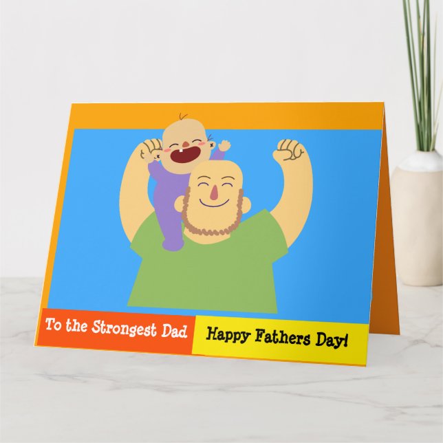 Strong Dad Fathers day Strongest love Card (Front)