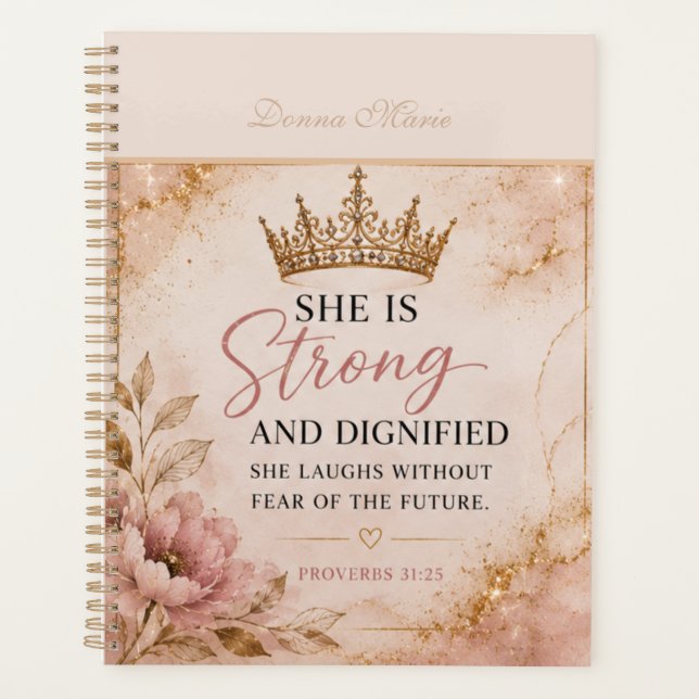 Strong & Dignified Proverbs 31:25 Inspirational  Planner (Front)