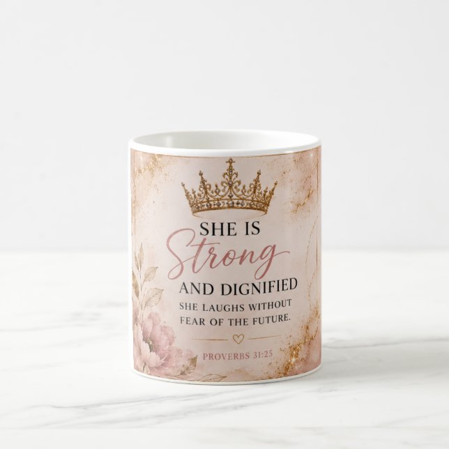 Strong & Dignified Proverbs 31 Inspirational Coffee Mug (Center)