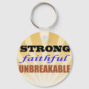 Strong Faithful Unbreakable Keychain