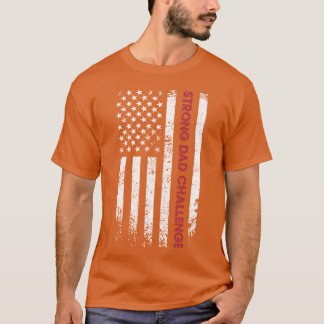 Strong father girl T-Shirt