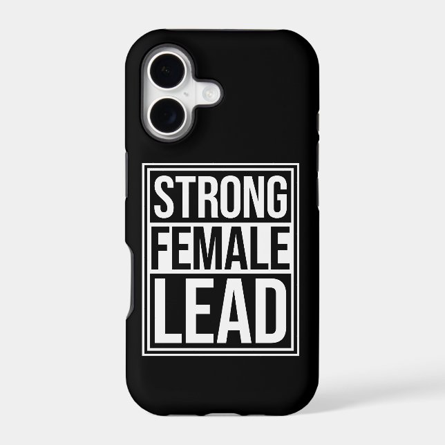 Strong Female Lead Feminist Empowerment Quote Logo iPhone Case (Back)