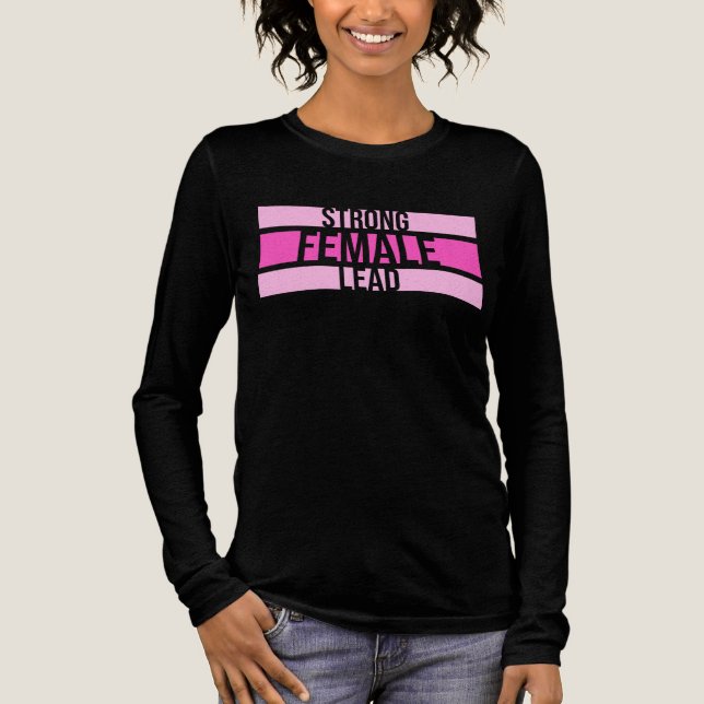 Strong Female Lead Feminist Empowerment Quote Logo Tri-Blend Shirt (Front)