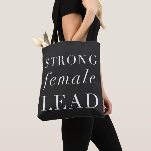 Strong Female Lead Funny Actor Quote Tote Bag