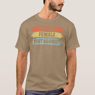 Strong Female Protagonist Feminism 5595 T-Shirt