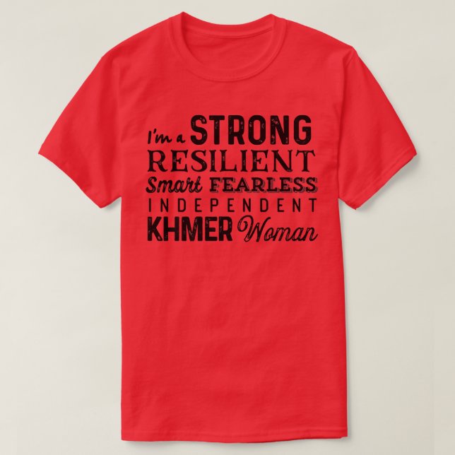 Strong Feminist Feminism Cambodian Mom Khmer Woman T-Shirt (Design Front)