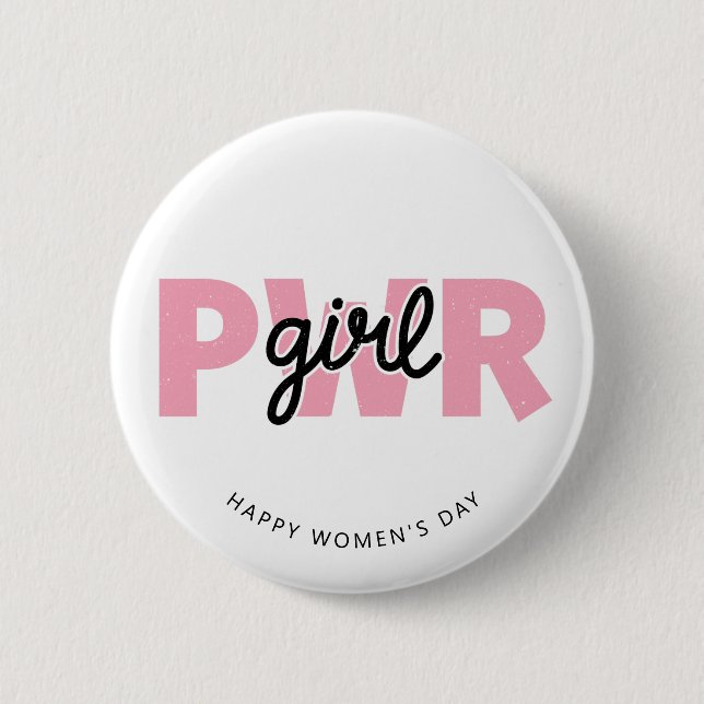 strong  girl power happy women's day feminist button (Front)