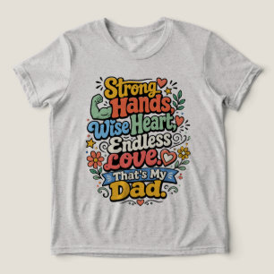 Strong Hands, Wise Heart, EndlessLovePersonalized Tri-Blend Shirt
