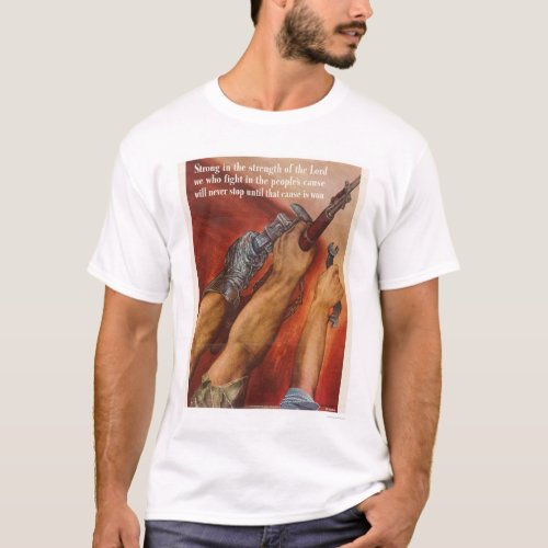 Strong in the Strength of the Lord T_Shirt