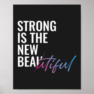 Strong Is The New Beautiful Mom Feminist  Poster