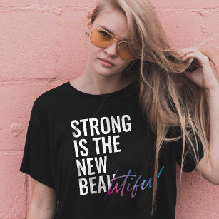 Strong Is The New Beautiful Mom Feminist  T-Shirt
