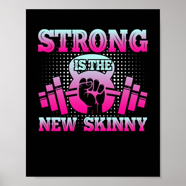 Strong Is The New Skinny Workout Quotes Poster (Front)