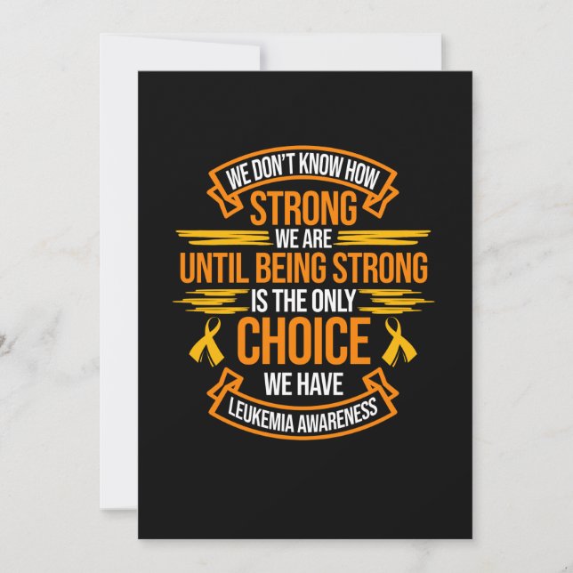 Strong Is The Only Choice Leukemia Awareness Invitation (Front)