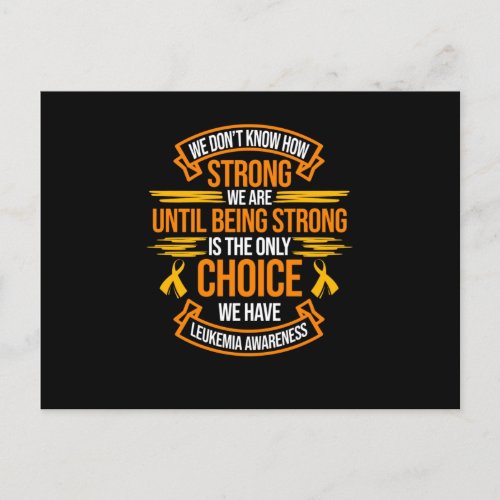 Strong Is The Only Choice Leukemia Awareness Postcard