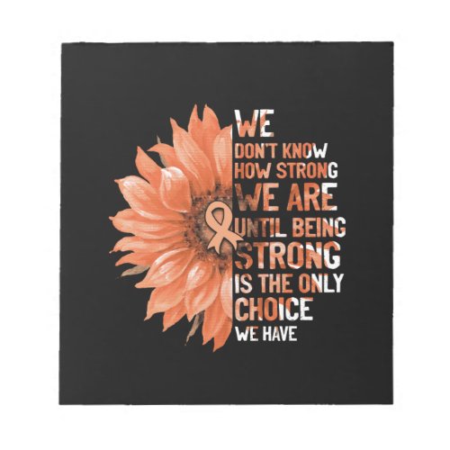 Strong Is The Only Choice Uterine Cancer Awareness Notepad