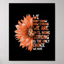 Strong Is The Only Choice Uterine Cancer Awareness Poster