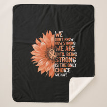 Strong Is The Only Choice Uterine Cancer Awareness Sherpa Blanket