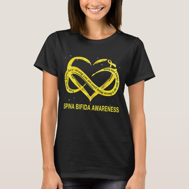 Strong Is The Only Choice You Have SPINA BIFIDA  T-Shirt (Front)