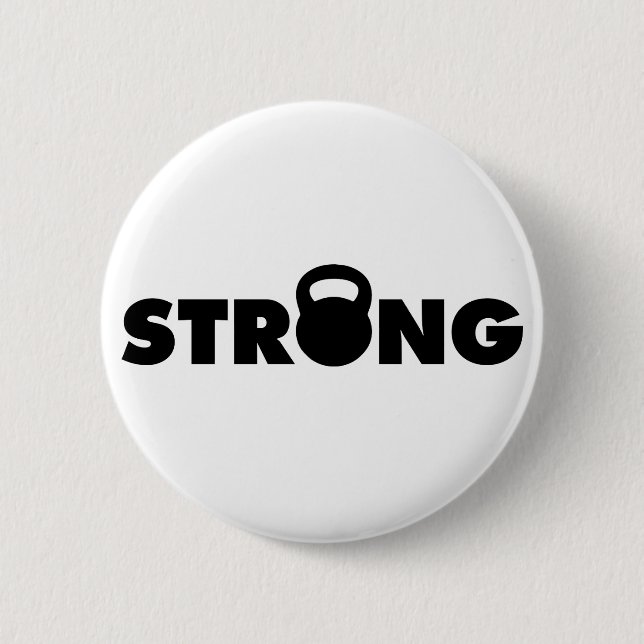 STRONG - Kettlebell Workout Motivational Pinback Button (Front)