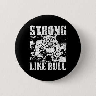 Strong Like A Bull Powerlifting Bodybuilding Button