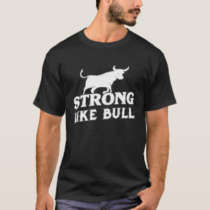 Strong Like A Bull Powerlifting Bodybuilding T-Shirt