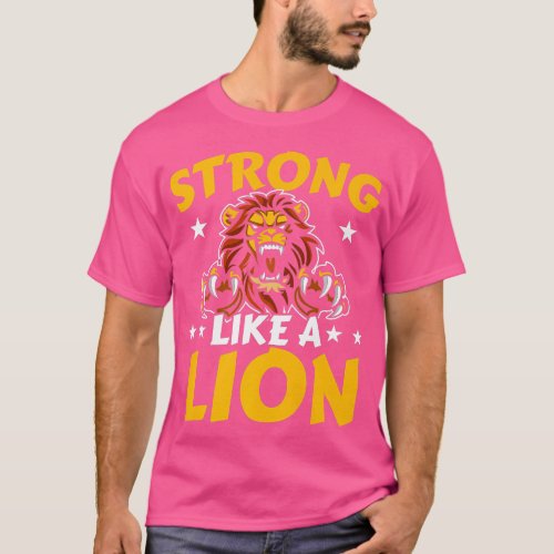 Strong Like A Lion Lover Safari Wildlife Animal Zo T_Shirt