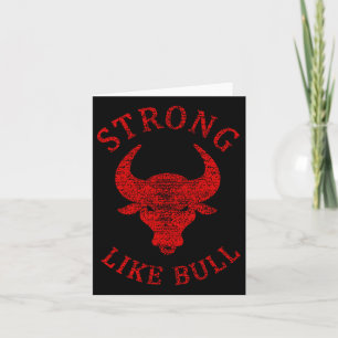 Strong Like Bull Bodybuilding And Power Lifting  Card