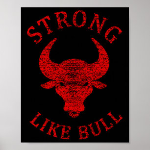Strong Like Bull Bodybuilding And Power Lifting Poster