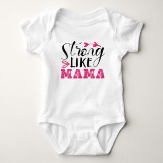 STRONG LIKE MAMA, BABY T-SHIRT DESIGN BODYSUIT