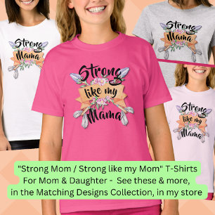 Strong Like Mama, Mother Girl Matching Boho Arrows T-Shirt
