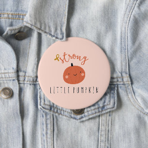 strong little pumpkin childhood cancer button