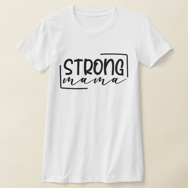 Strong Mama Mom & Me Mother's Day T-Shirt (Laydown)