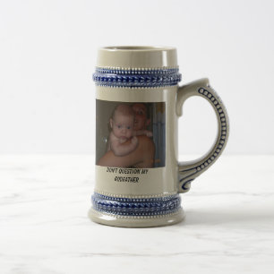 Strong Man Pose, Don't Question my Godfather Beer Stein